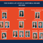 The Elder Law Journal Welcomes New 2023-2024 Editorial Board
